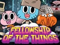Gumball Fellowship of the Things